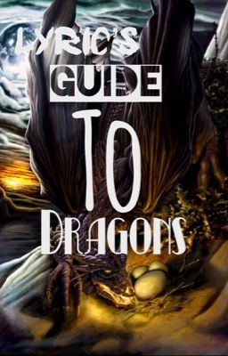 Lyric's Guide To Dragons