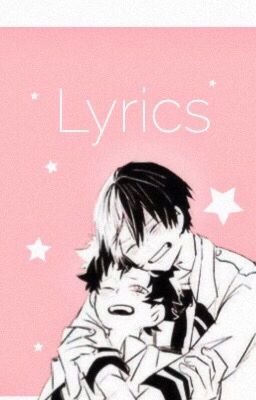 •Lyrics• |DekuTodo|