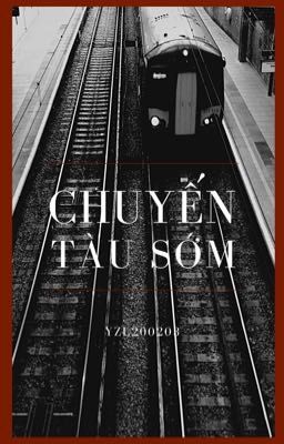 LZMQ | Chuyến tàu sớm🔞