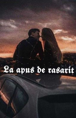 Lᥲ ᥲρᥙs dᥱ răsărιt🌌(Updated)