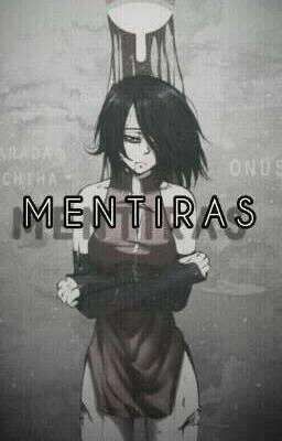 | M E N T I R A S |