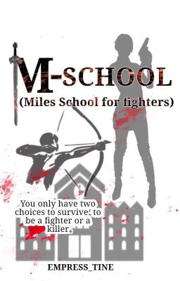 M-SCHOOL (Miles School for Fighters) COMPLETED