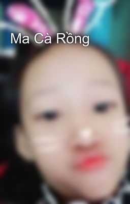 Ma Cà Rồng