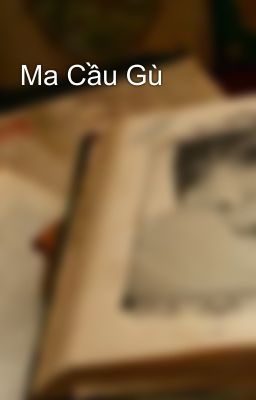 Ma Cầu Gù