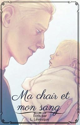 Ma chair et mon sang TOME 1 (Dramione)