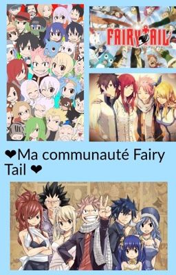 ❤️Ma Communauté Fairy Tail ❤️