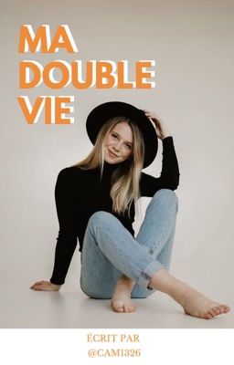 Ma double vie [ENVOI EN ÉDITION]