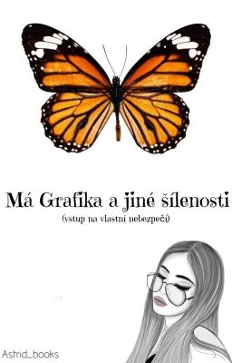 Má grafika a jiné šílenosti