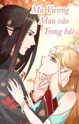 MA VƯƠNG NHANH VÀO TRONG BÁT