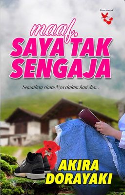 Maaf, Saya Tak Sengaja - Akira Dorayaki