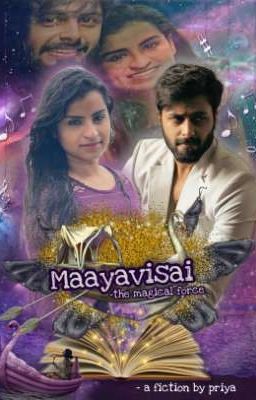 Maayavisai-The magical force