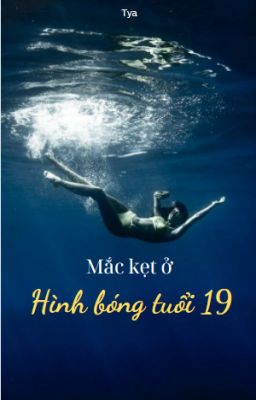 Mắc kẹt ở hình bóng tuổi 19