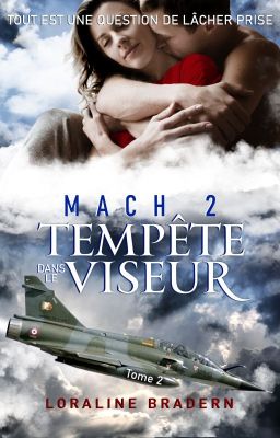 Mach 2 Tempête dans le viseur T2 (Edité chez Amazon)