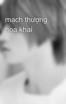 mạch thượng hoa khai