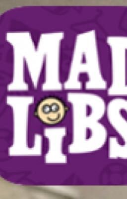 Mad Libs