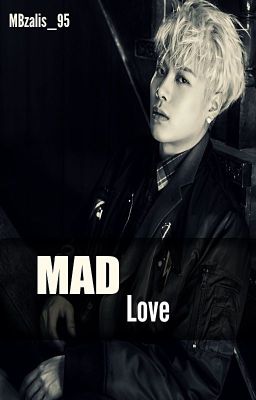 MAD Love [Jackson got7-Lemon]