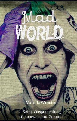 Mad World|| Joker ✓