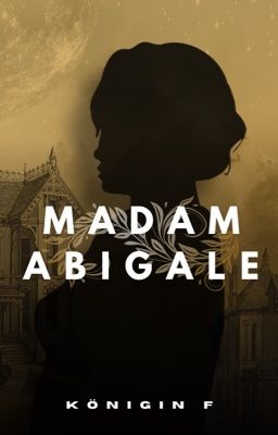 Madam Abigale