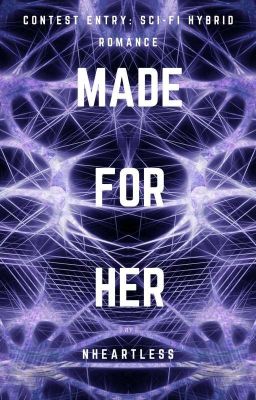 Made For Her (✔)