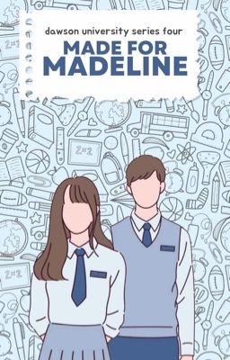 Made for Madeline (Dawson University Series #4)