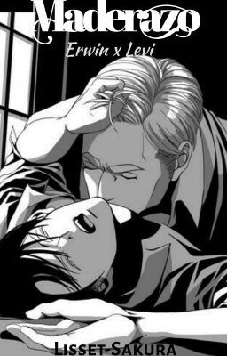 Maderazo [Eruri] [OneShot]