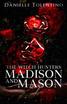 Madison and Mason: The Witch Hunters