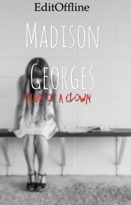 Madison Georges ~ Diary of a Killer (MATURE)