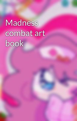 Madness combat art book