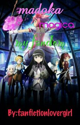 madoka magica my fandom