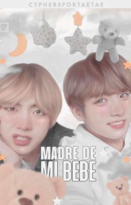 Madre de mi bebé 🌸kooktae ; kookv🌸