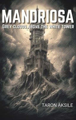 MADRIOSA: Gray clouds above the White Tower