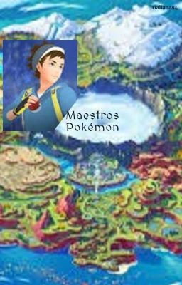 Maestros Pokémon (Wattpad)