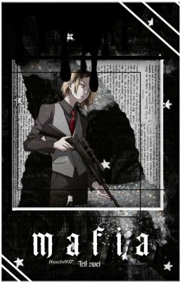 Mafia 2 ~ Kenma x Reader