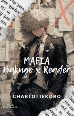 Mafia (Bakugo x Reader)