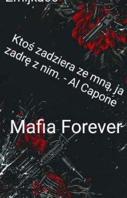 Mafia Forever - Miłość bywa zabójcza  