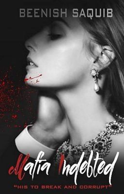 MAFIA INDEBTED (Mafia Series #1)