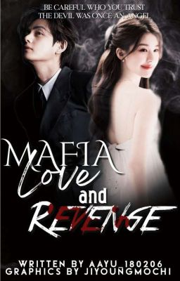 MAFIA LOVE AND REVENGE|| FF KTH