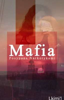 Mafia Posypana Narkotykami 