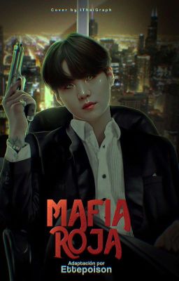 Mafia Roja | YoonMin (Adaptación)