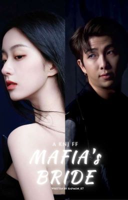 mafia's bride | KNJ FF ✔️