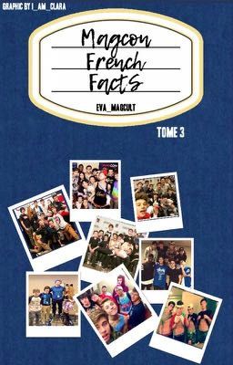 Magcon french facts | TOME 3