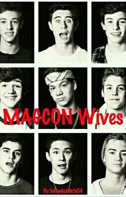 MAGCON Wives {COMPLETED}