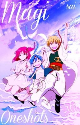 Magi Oneshots