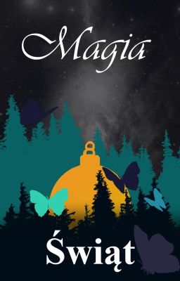 Magia Świąt 3 [One-Shot]