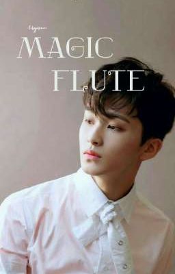 Magic Flute - Mark Lee