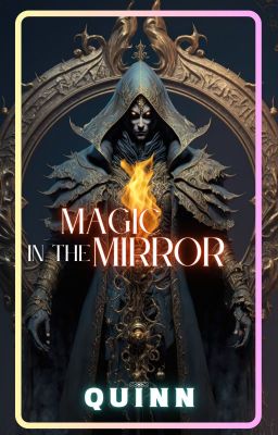 Magic in the Mirror