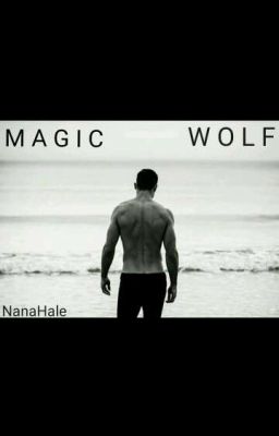 Magic Wolf [AU] Sterek [CORRIGIENDO]