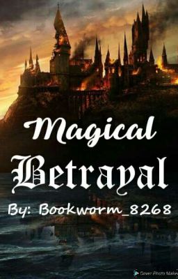 Magical Betrayal