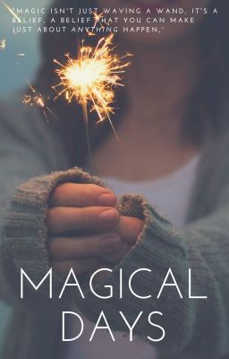 Magical Days