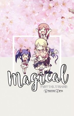 Magical: Fairy Tail Shorts [Various x Reader]
